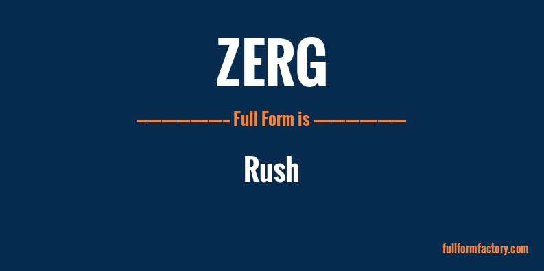 zerg-full-form