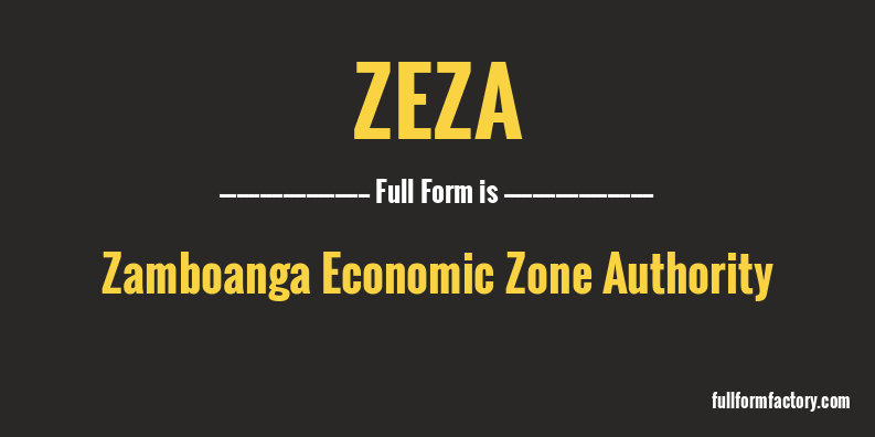 zeza-full-form