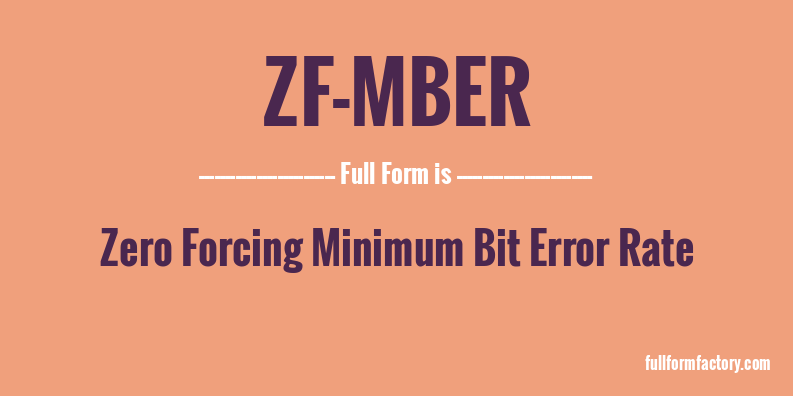 zf-mber-full-form