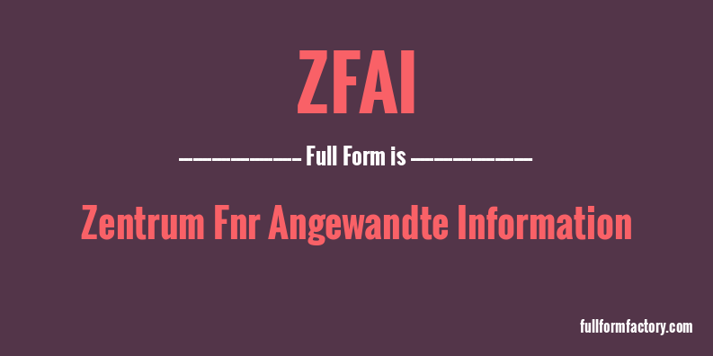 zfai-full-form