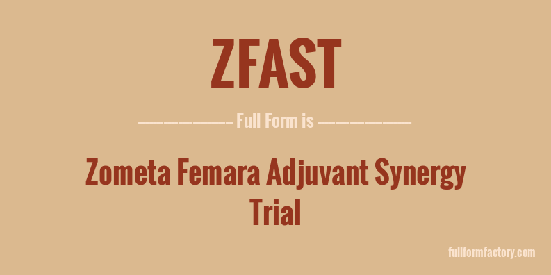 zfast-full-form