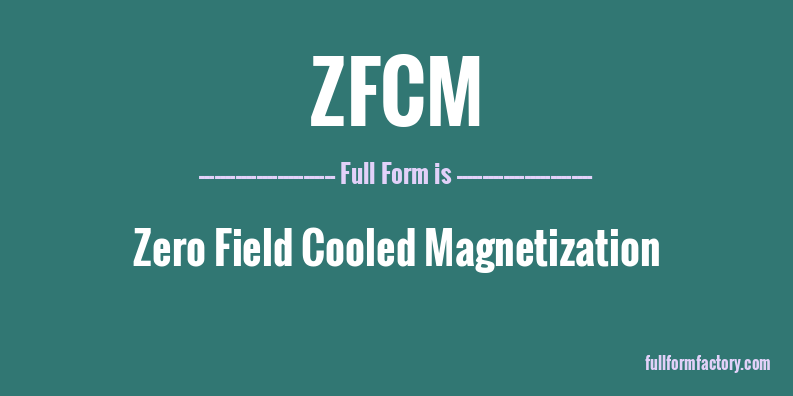 zfcm-full-form