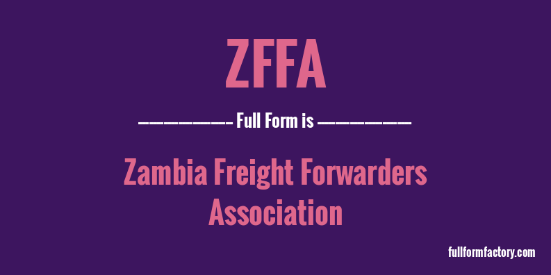 zffa-full-form