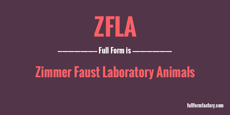 zfla-full-form