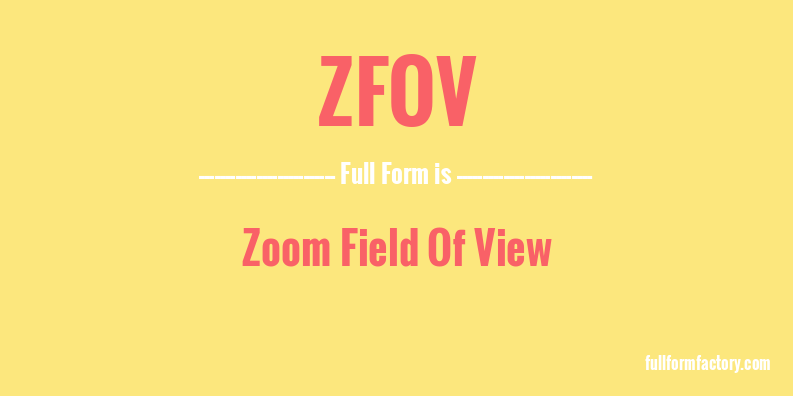 zfov-full-form
