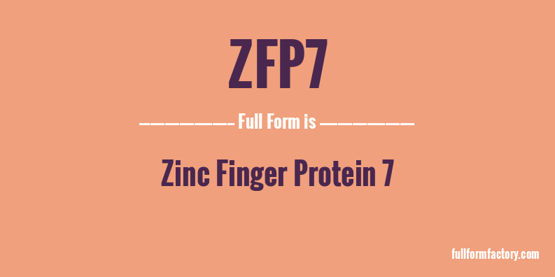 zfp7-full-form