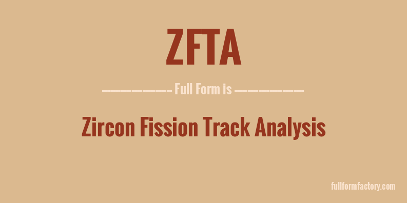 zfta-full-form