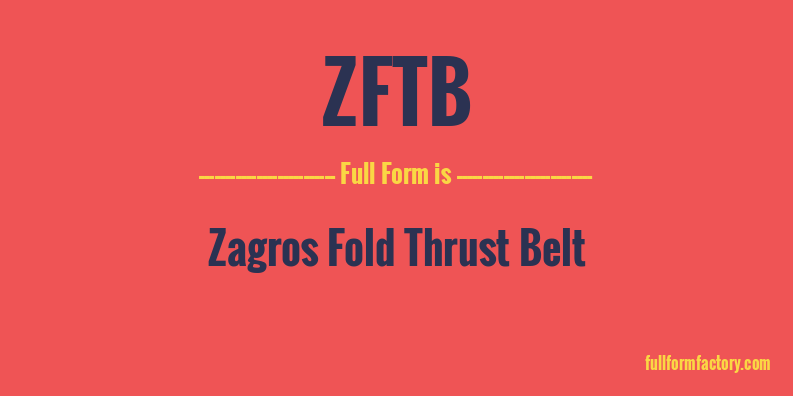 zftb-full-form