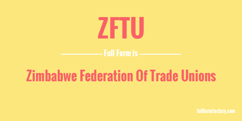 zftu-full-form