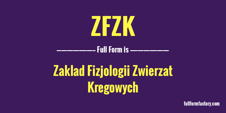zfzk-full-form