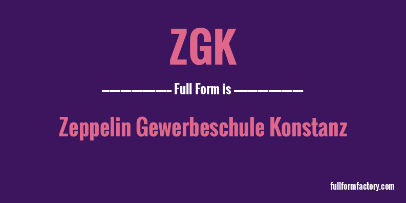 zgk-full-form