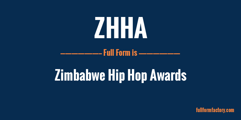 zhha-full-form
