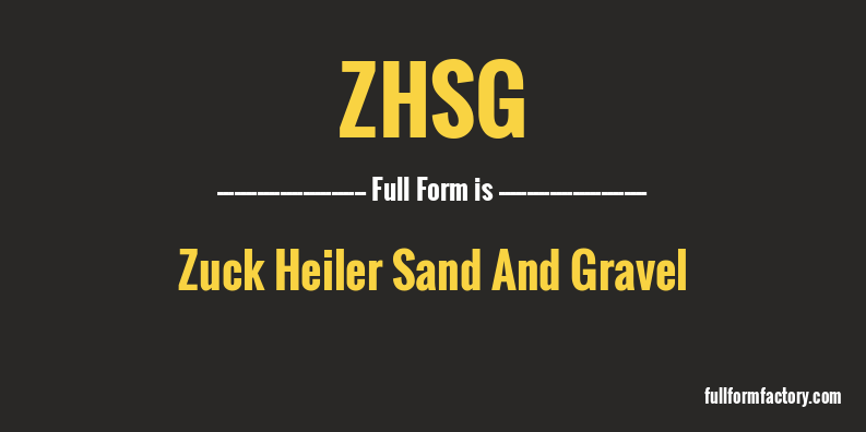 zhsg-full-form