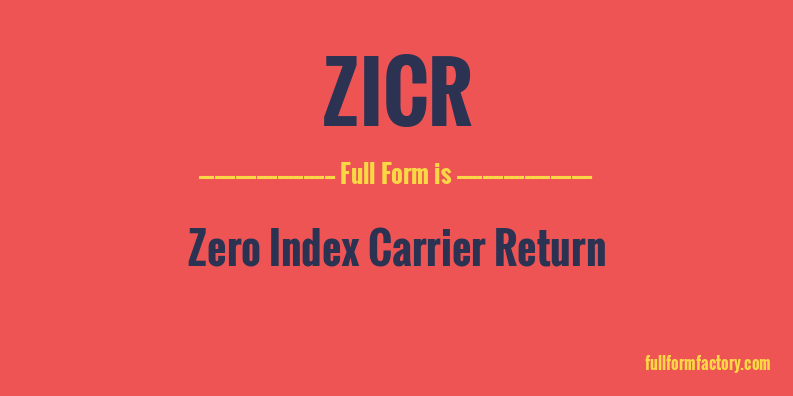 zicr-full-form