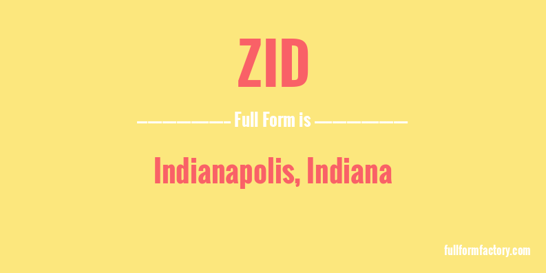 zid-full-form