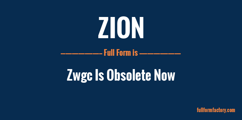 zion-full-form