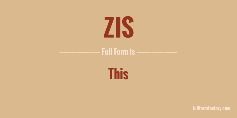 zis-full-form