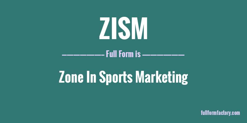 zism-full-form