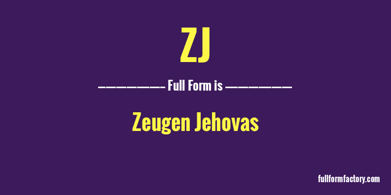 zj-full-form