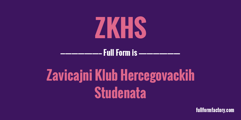 zkhs-full-form