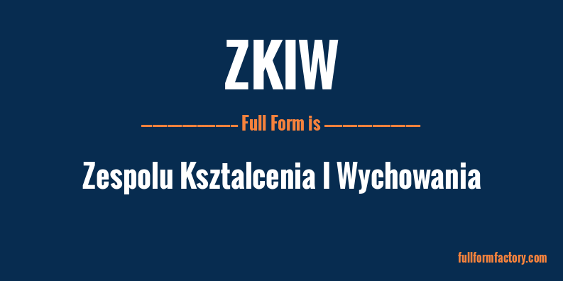 zkiw-full-form