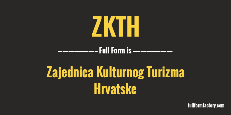 zkth-full-form