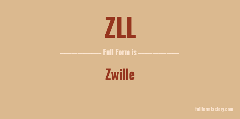 zll-full-form