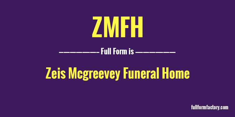 zmfh-full-form