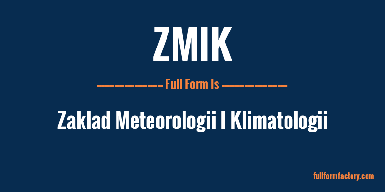zmik-full-form