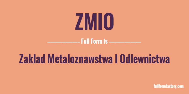 zmio-full-form