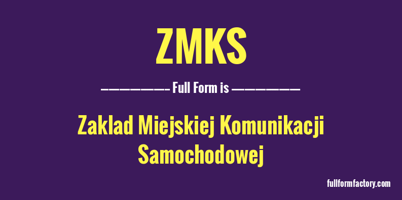 zmks-full-form