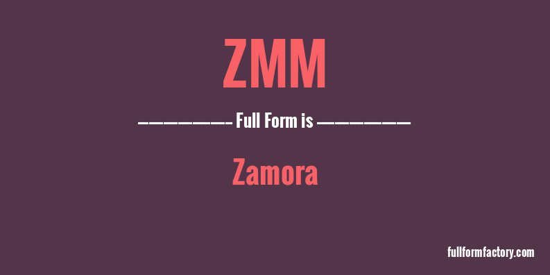 zmm-full-form