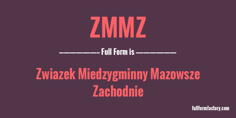 zmmz-full-form