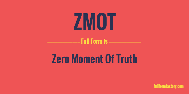 zmot-full-form