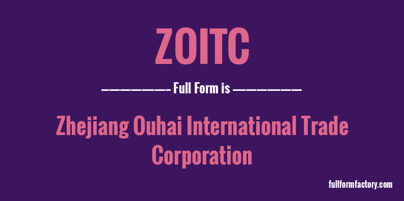 zoitc-full-form