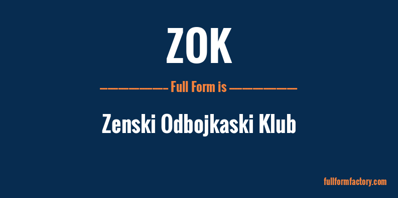 zok-full-form