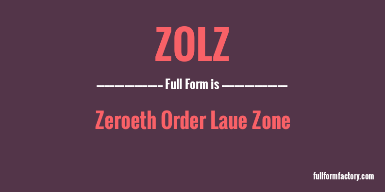 zolz-full-form