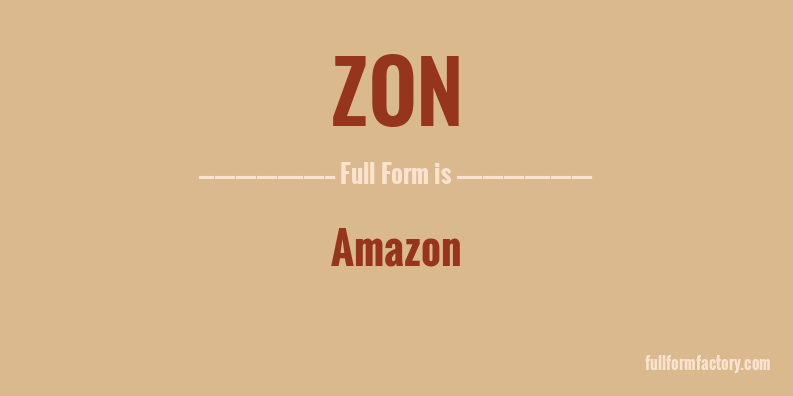 zon-full-form