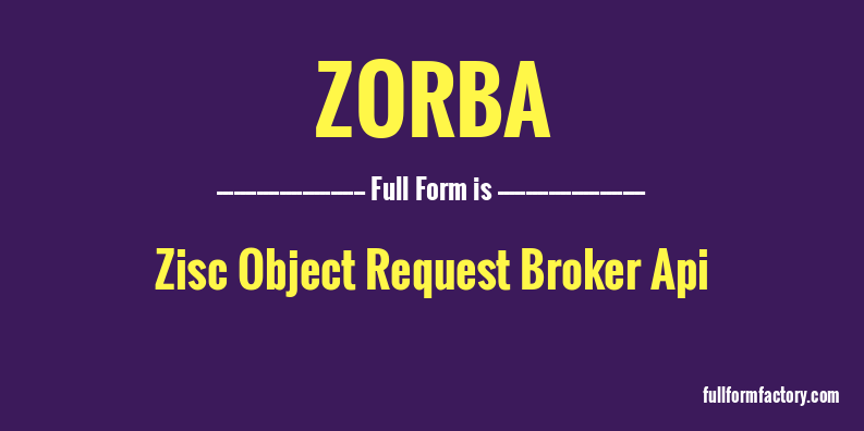 zorba-full-form