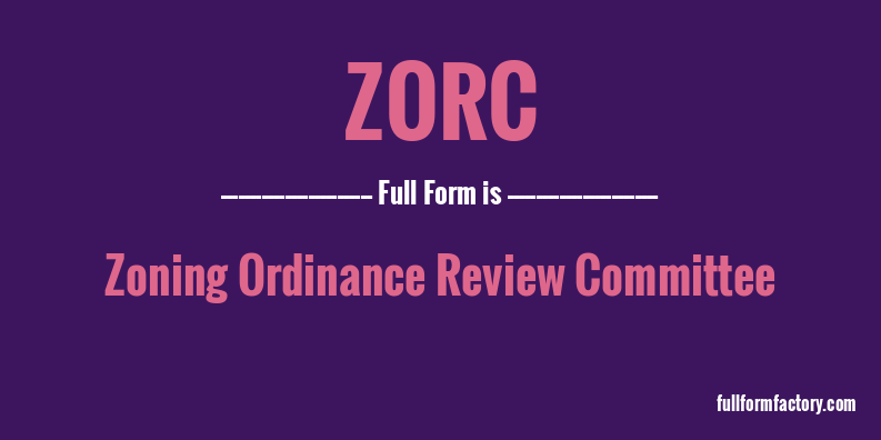 zorc-full-form