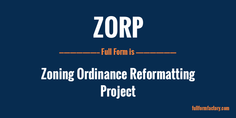 zorp-full-form