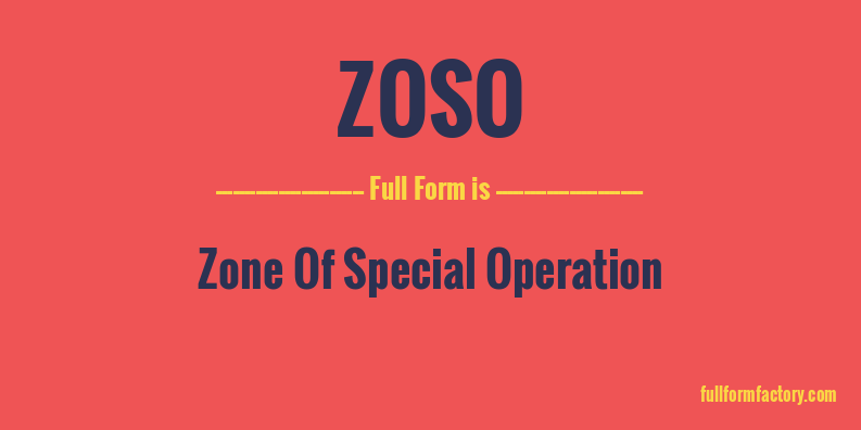 zoso-full-form