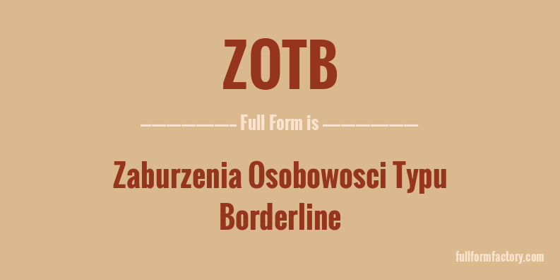 zotb-full-form