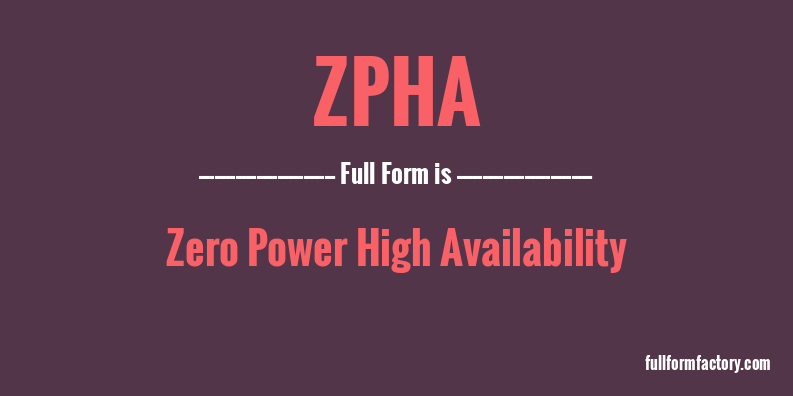 zpha-full-form