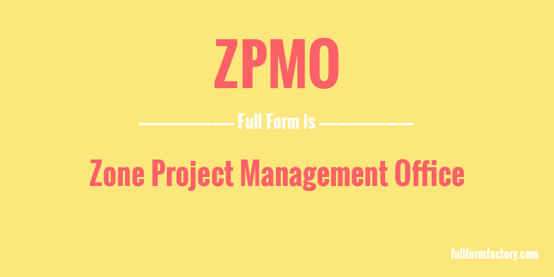 zpmo-full-form