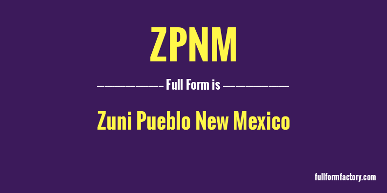 zpnm-full-form