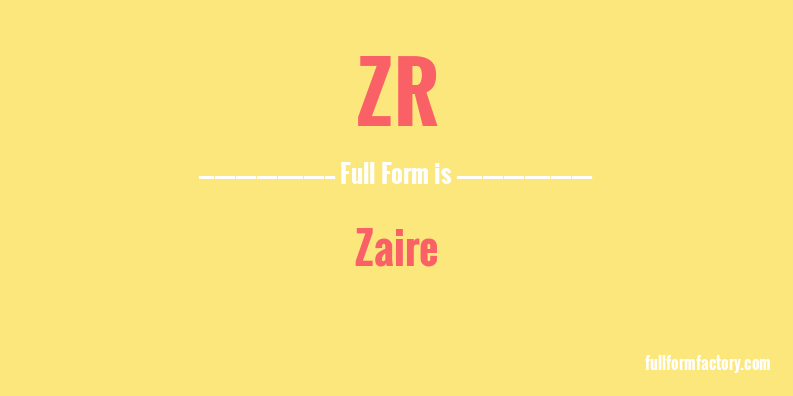 zr-full-form