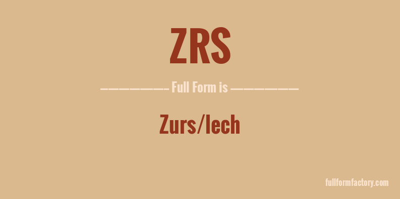 zrs-full-form