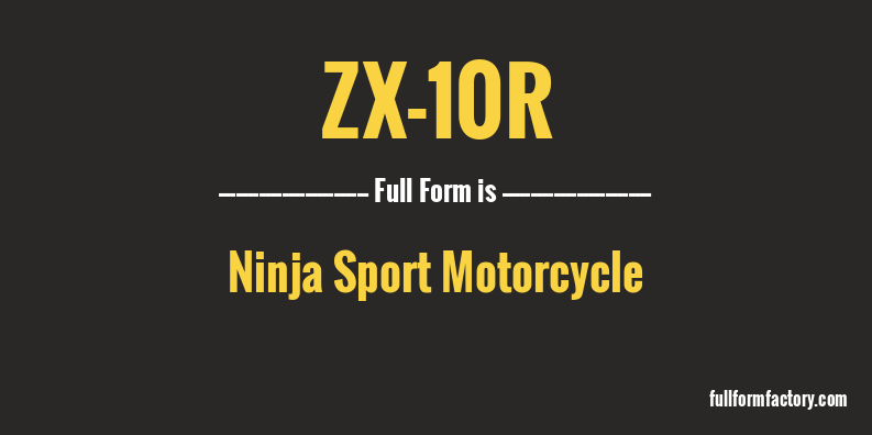 zx-10r-full-form