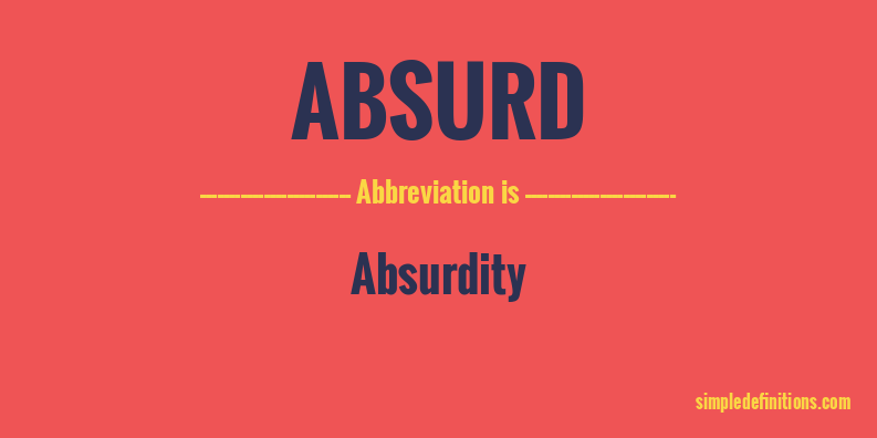 what does absurd mean